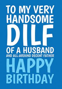 DILF of a Husband Birthday Card