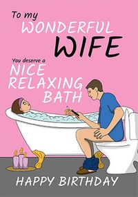 Wonderful Wife Relaxing Birthday Card