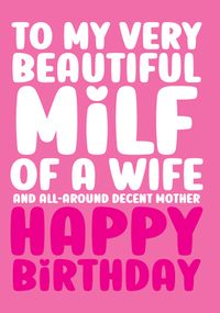Milf of a Wife Birthday Card