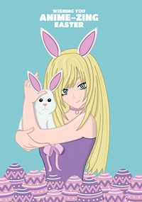 Tap to view Anime-zing Easter Card