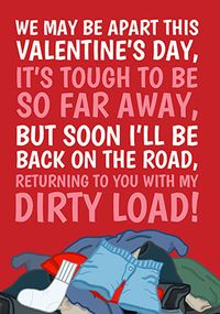 Tap to view Dirty Load Valentine's Day Card