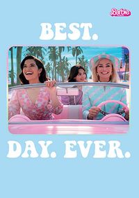 Best Day Ever Barbie Movie Birthday Card