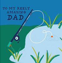 Reely Amazing Father's Day Card
