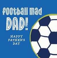 Football Mad Father's Day Card