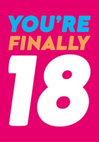 You're Finally 18 Birthday Card