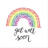 Tap to view Get Well Soon Rainbow Card