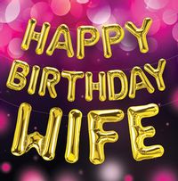 Wife Balloons Birthday Card