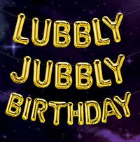 Tap to view Lubbly Jubbly Birthday Card