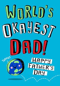 World's Okayest Dad Father's Day Card