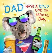 Dad Have a Cold One Father's Day Card