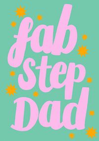 Fab Step Dad Father's Day Card