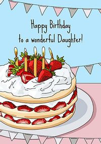 Wonderful Daughter Cake Birthday Card