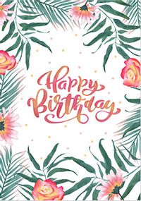 Tropical Leaves Happy Birthday Card