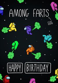 Tap to view Among Farts Happy Birthday Card