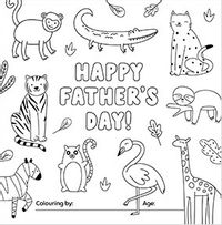 Tap to view Father's Day Animals Colouring Card