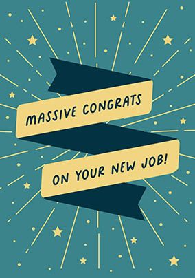 Massive Congrats New Job Card