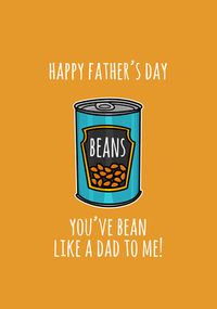 Bean Like A Dad Fathers Day Card