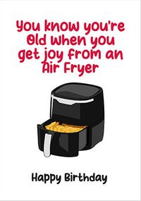 Joy From an Air Fryer Birthday Card