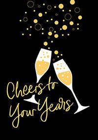 Cheers to Your Years Anniversary Card