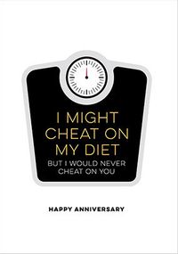 Tap to view Cheat on my Diet Anniversary Card