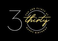 Tap to view Fun and Flirty Thirty Birthday Card