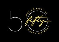 Tap to view Nifty at Fifty Birthday Card