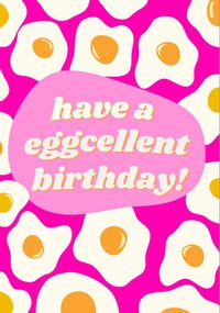 Tap to view Have a Eggcellent Birthday Card