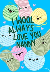 Tap to view Wool Always Love You Nanny Grandparents' Day Card
