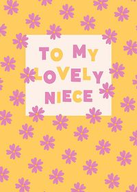 Tap to view Lovely Niece Flower Birthday Card