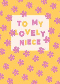 Tap to view Lovely Niece Flower Birthday Card