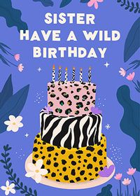 Tap to view Wild Cake Sister Birthday Card