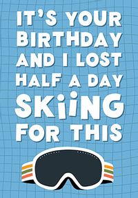 Tap to view Skiing Joke Birthday Card
