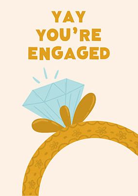 Yay You're Engaged Engagement Card