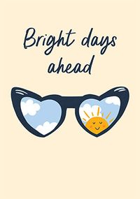 Bright Days Ahead Card