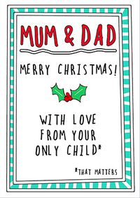 Tap to view Love From Your Only Child Christmas Card