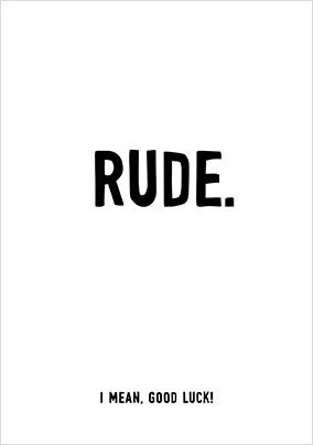 Rude Leaving Card