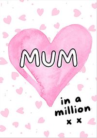 Tap to view Mum in a Million Cute Mother's Day Card