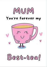 Tap to view Mum Best-tea Mother's Day Card