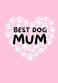 Tap to view Best Dog Mum Mother's Day Pet Card
