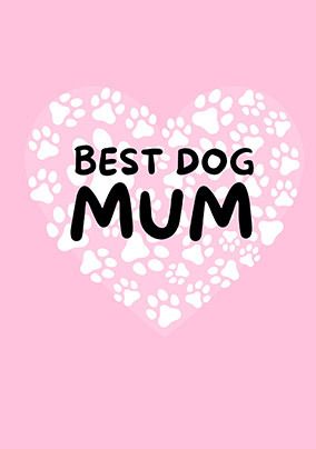 Best Dog Mum Mother's Day Pet Card
