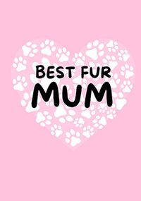 Tap to view Best Fur Mum Mother's Day Card