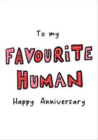 Tap to view Red Print Favourite Human Anniversary Card