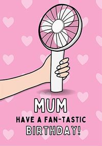 Fan-Tastic Mum Birthday Card