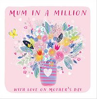 Tap to view Mother's Day Mum in a Million Flowers Card