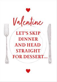 Tap to view Valentine Let's Skip Dinner Card