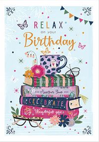 Relax on your Birthday Books Card