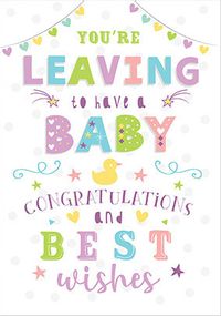 Tap to view Leaving To Have A Baby Card