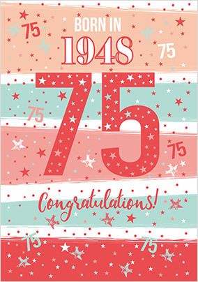 Born in 1948 75th Birthday Card | Funky Pigeon