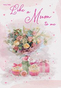 Like a Mum to Me Mother's Day Card