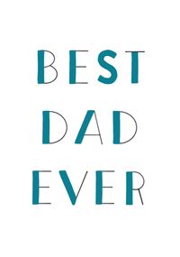 Tap to view Father's Day Best Dad Ever Card